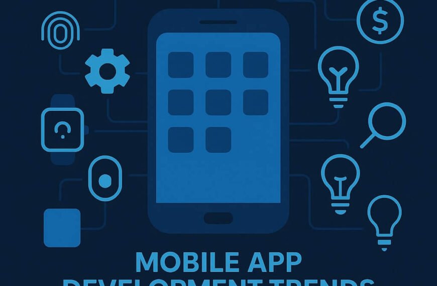 Mobile App Development Trends to Watch in 2025: What Developers need to Know